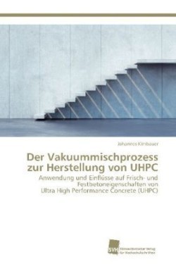 Vakuummischprozess zur Herstellung von UHPC