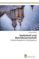 Seelenheil und Betriebswirtschaft