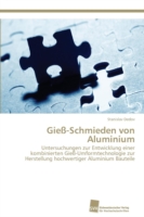 Gieß-Schmieden von Aluminium