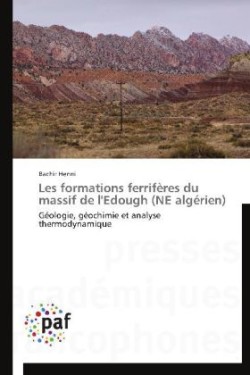 Les formations ferrifères du massif de l'Edough (NE algérien)