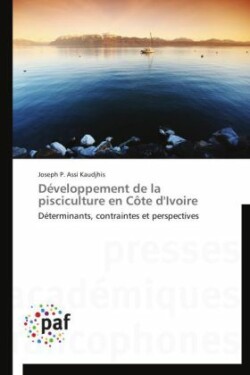 Développement de la pisciculture en Côte d'Ivoire