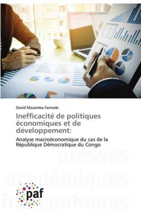 Inefficacité de politiques économiques et de développement