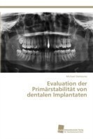 Evaluation der Primärstabilität von dentalen Implantaten