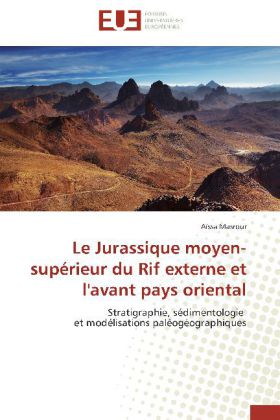 Le Jurassique Moyen-Supérieur Du Rif Externe Et l'Avant Pays Oriental