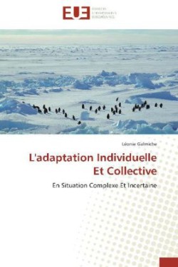 L'Adaptation Individuelle Et Collective