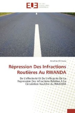 R�pression Des Infractions Routi�res Au Rwanda