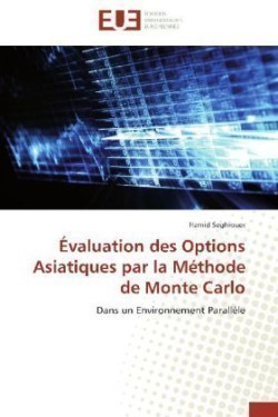 Évaluation Des Options Asiatiques Par La Méthode de Monte Carlo