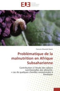 Problématique de la malnutrition en afrique subsaharienne