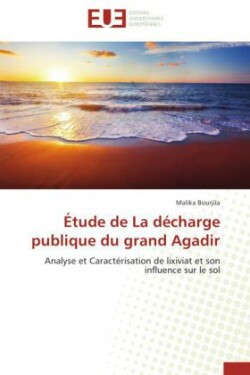 �tude de la D�charge Publique Du Grand Agadir