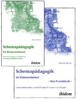 Schemapädagogik im Klassenzimmer - Theorie- und Praxisbuch in zwei Bänden -, m. 1 CD-ROM, 2 Teile