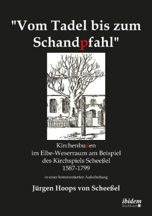 Vom Tadel bis zum Schandpfahl