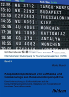 Kooperationspotenziale von Lufthansa und Germanwings aus Konsumentenperspektive. Eine Untersuchung zu Einflussfaktoren auf die konsumentenperspektivische Akzeptanz von Kooperationen kontr�rer Gesch�ftsmodelle