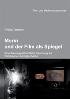 Morin und der Film als Spiegel