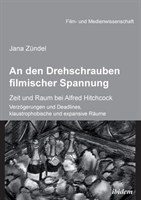 den Drehschrauben filmischer Spannung