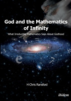 God and the Mathematics of Infinity