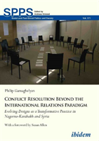 Conflict Resolution Beyond the International Relations Paradigm