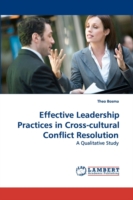 Effective Leadership Practices in Cross-cultural Conflict Resolution