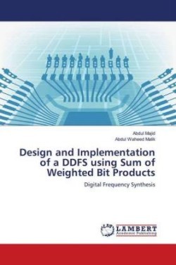 Design and Implementation of a DDFS using Sum of Weighted Bit Products