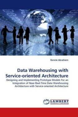 Data Warehousing with Service-oriented Architecture