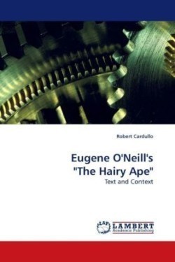 Eugene O'Neill's "The Hairy Ape"