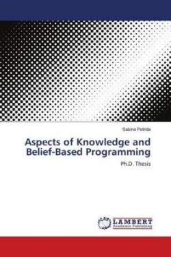 Aspects of Knowledge and Belief-Based Programming