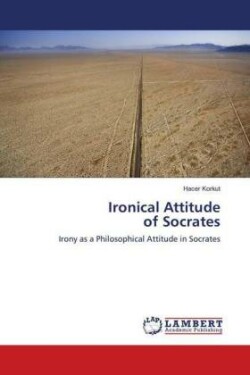 Ironical Attitude of Socrates