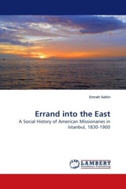 Errand Into the East