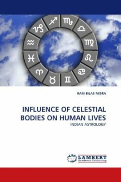 Influence of Celestial Bodies on Human Lives