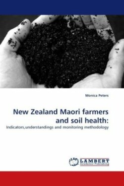 New Zealand Maori farmers and soil health