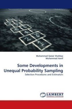 Some Developments in Unequal Probability Sampling