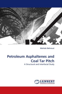 Petroleum Asphaltenes and Coal Tar Pitch