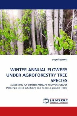 Winter Annual Flowers Under Agroforestry Tree Species