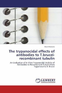 trypanocidal effects of antibodies to T.brucei-recombinant tubulin