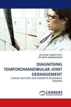 Diagnosing Temporomandibular Joint Derangement