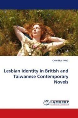 Lesbian Identity in British and Taiwanese Contemporary Novels