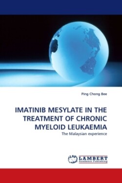 Imatinib Mesylate in the Treatment of Chronic Myeloid Leukaemia