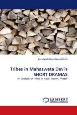 Tribes in Mahasweta Devi's SHORT DRAMAS