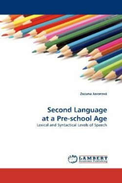 Second Language at a Pre-school Age