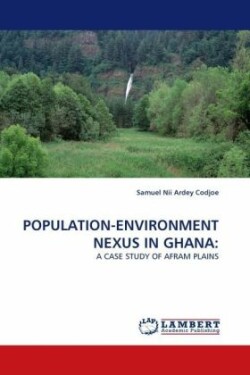 Population-Environment Nexus in Ghana
