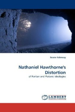 Nathaniel Hawthorne's Distortion