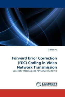 Forward Error Correction (Fec) Coding in Video Network Transmission