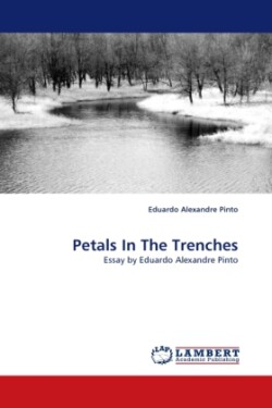 Petals In The Trenches