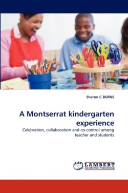 Montserrat kindergarten experience