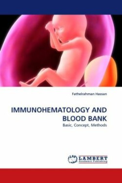 Immunohematology and Blood Bank