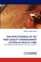 Effectiveness of ISO 9000 Quality Management System in Health Care