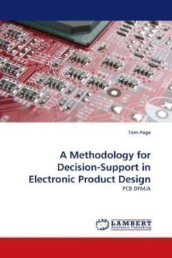 Methodology for Decision-Support in Electronic Product Design