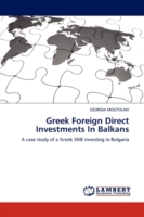 Greek Foreign Direct Investments In Balkans