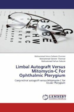 Limbal Autograft Versus Mitomycin-C for Ophthalmic Pterygium