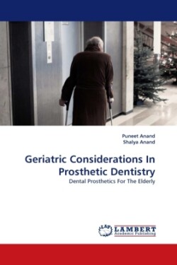 Geriatric Considerations in Prosthetic Dentistry