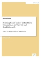 Beratungsbedarf kleiner und mittlerer Unternehmen im Umwelt- und Qualitätsbereich